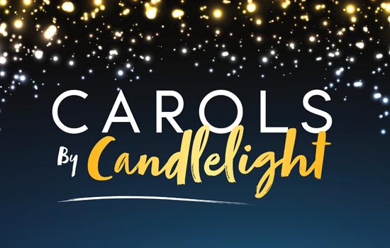 Carols by Candlelight See It Live